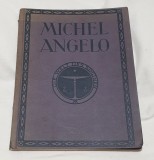 Michelangelo - Album de arta - Max Sauerlandt - Editia germana 1912