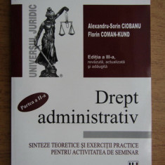 Alexandru Sorin Ciobanu - Drept administrativ. Partea a II-a