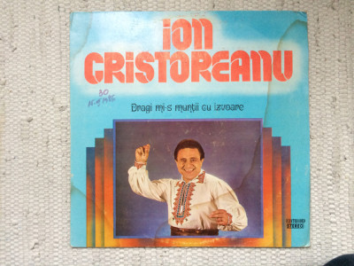 ion cristoreanu dragi mi-s muntii cu izvoare disc vinyl lp muzica populara 01628 foto