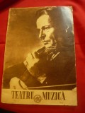 Revista Teatru si Muzica 1955 -Ed.Speciala la moartea lui George Enescu