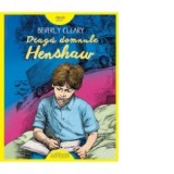 Draga domnule Henshaw - Beverly Cleary, Iulia Pomaga