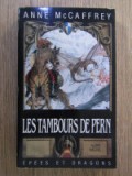Anne McCaffrey - Les tambours de Pern
