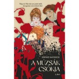 A m&uacute;zs&aacute;k cs&oacute;kja - Sophie Haydock