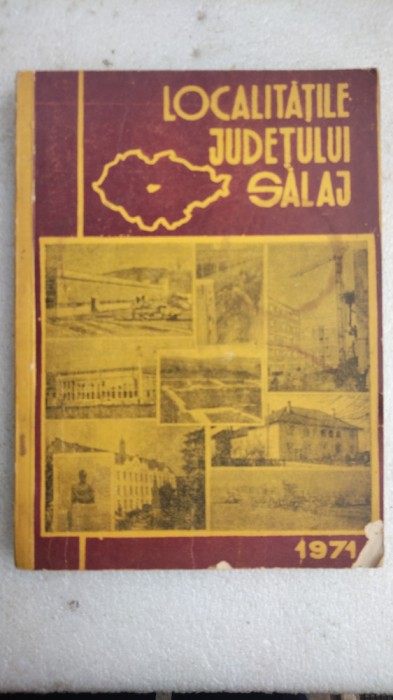LOCALITATILE JUDETULUI SALAJ-1971 X3.