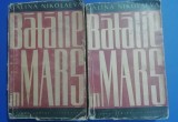 Myh 45f - Galina Nikoleva - Batalie in mars - 2 volume - ed 1961