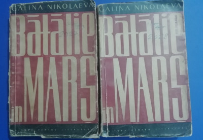 myh 45f - Galina Nikoleva - Batalie in mars - 2 volume - ed 1961 foto