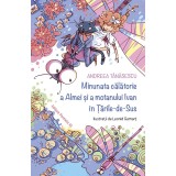 Minunata calatorie a Almei si a motanului Ivan in Tarile-de-Sus - Andreea Tanasescu, Gamart Leonid