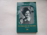 In preajma ta voi veni (vol. X) - Livia Mihes Papiu