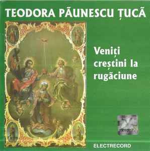 CD Teodora P&atilde;unescu-Țuc&atilde; &lrm;&ndash; Veniți Creștini La Rug&atilde;ciune, original