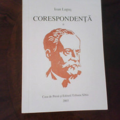 Ioan Lupas Corespondenta, ed. princeps, cu dedicatie si autograf