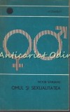 Cumpara ieftin Omul Si Sexualitatea - Victor Sahleanu