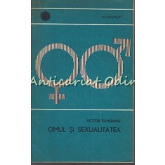 Omul Si Sexualitatea - Victor Sahleanu