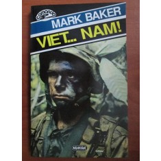 Mark Baker - Viet...Nam!