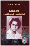 Ion N. Oprea - Malin - vestitorul revolutiei - antologie ziaristico-scriitoriceasca - 130254