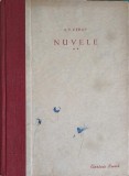 NUVELE Vol. 3 - Anton Pavlovici Cehov - Cartea Rusa 1952, Coperta Cartonata, Beletristica, Romana