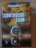 Commander X Controlorii lumii
