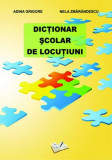 Dicționar Școlar de Locuțiuni - Paperback brosat - Adina Grigore - Ars Libri
