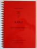 KANJI , TEXTE DE LIMBA JAPONEZA de NECULAI AMALINEI , 2010