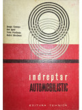Sergiu Cunescu - &Icirc;ndreptar automobilistic (editia 1968)