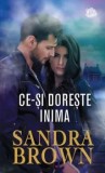 Cumpara ieftin Ce-si doreste inima/Sandra Brown