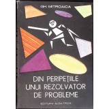 DIN PERIPETIILE UNUI REZOLVATOR DE PROBLEME-GH. MITROAICA-282571