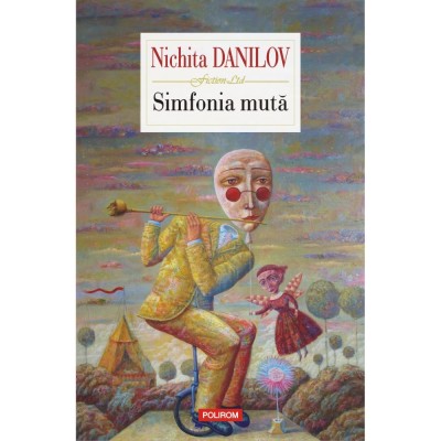Simfonia muta - Nichita Danilov, editia 2022 foto