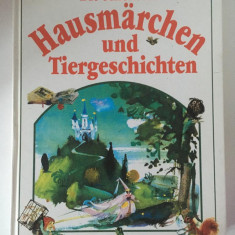 Hausmarchen und Tiergeschichten, 286 pag, format mare, coperti cartonate