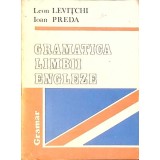 GRAMATICA LIMBII ENGLEZE-LEON LEVITCHI, IOAN PREDA-271757