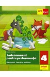 Matematica. Antrenament pentru performanta - Clasa 4 - Daniela Berechet