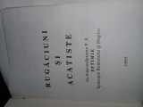 Carte de rugaciuni veche 1995,RUGACIUNI SI ACATISTE,P.S.EFTIMIE,Ep.HUSILOR,T.GRA