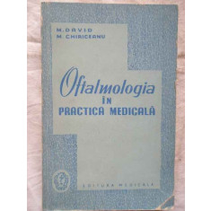 Oftalmologie In Practica Medicala - M. David M. Chiriceanu ,271419