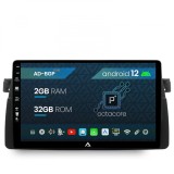 Cumpara ieftin Navigatie BMW E46, Android 12, P-Octacore 2GB RAM + 32GB ROM, 9 Inch - AD-BGP9002+AD-BGRKIT397