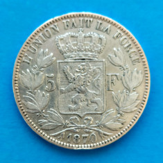 BELGIA 5 FRANCI 1870 ARGINT STARE EXCELENTA P