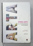 ISTORIA ARTEI DE LA PICTURA RUPESTRA LA ARTA URBANA , editor general STEPHEN FARTHING , 2011