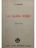 A. Vlahuta - La gura sobei, editia a V-a (editia 1943)