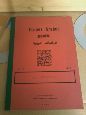 Etudes Arabes- Dossiers no.79/1990-2. La Mosquee foto