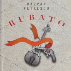 Rubato - Razvan Petrescu