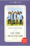 Cei trei muschetari - Alexandre Dumas