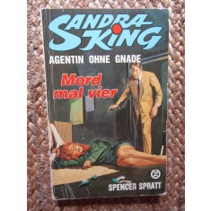 Spencer Spratt - Sandra King Agentin ohne Gnade
