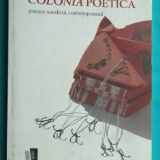 Claudiu Komartin – Colonia poetica poezie suedeza contemporana