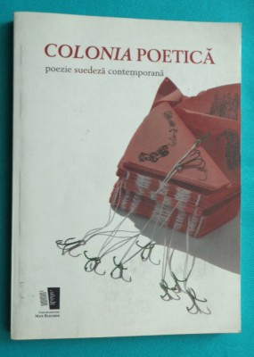 Claudiu Komartin &amp;ndash; Colonia poetica poezie suedeza contemporana foto