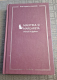 Maestrul si Margareta Mihail Bulgakov mari clasici ai literaturii