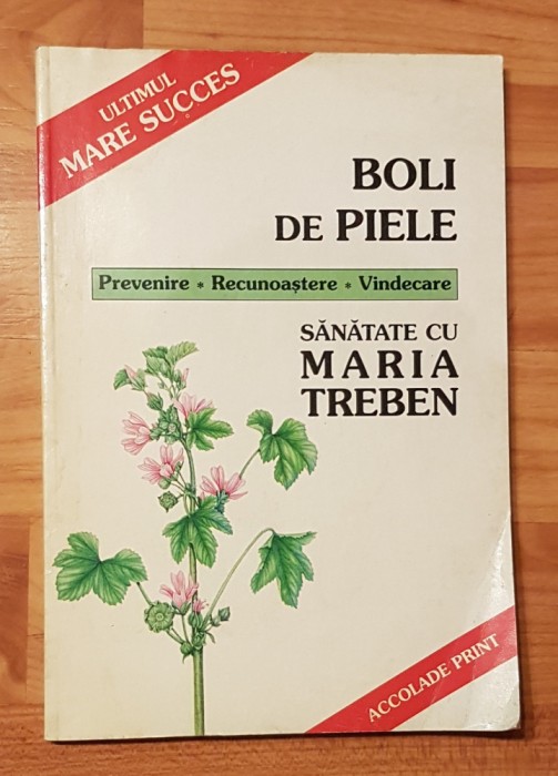 Boli de piele. Prevenire, recunoastere, vindecare. Sanatate cu Maria Treben