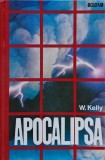 Cumpara ieftin Apocalipsa - 1991 - W. Kelly (@M161)
