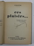 CES PLAISIRS ...par COLETTE , 1932