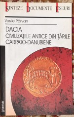 DACIA,VASILE PARVAN(CIVILIZATIILE ANTICE DIN TARILE CAPATO-DANUBIENE)295pagini/v foto