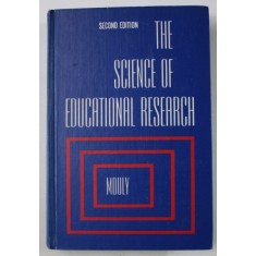 THE SCIENCE OF EDUCATIONAL RESEARCH by GEORGE J. MOULY , 1970