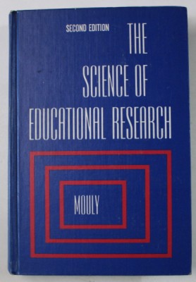 THE SCIENCE OF EDUCATIONAL RESEARCH by GEORGE J. MOULY , 1970 foto