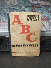 ABC-ul Sănătății. Enciclopedie medicală populară, Theodor Burghele, editura medicală, București 1964, 119