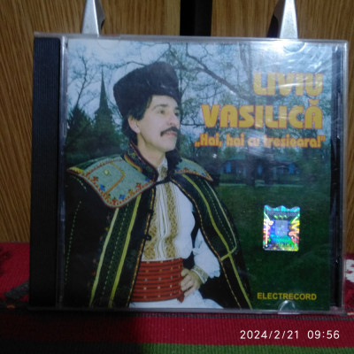 -Y- CD ORIGINAL LIVIU VASILICA - HAI , HAI CU TRESTIOARA ( STARE NM) foto